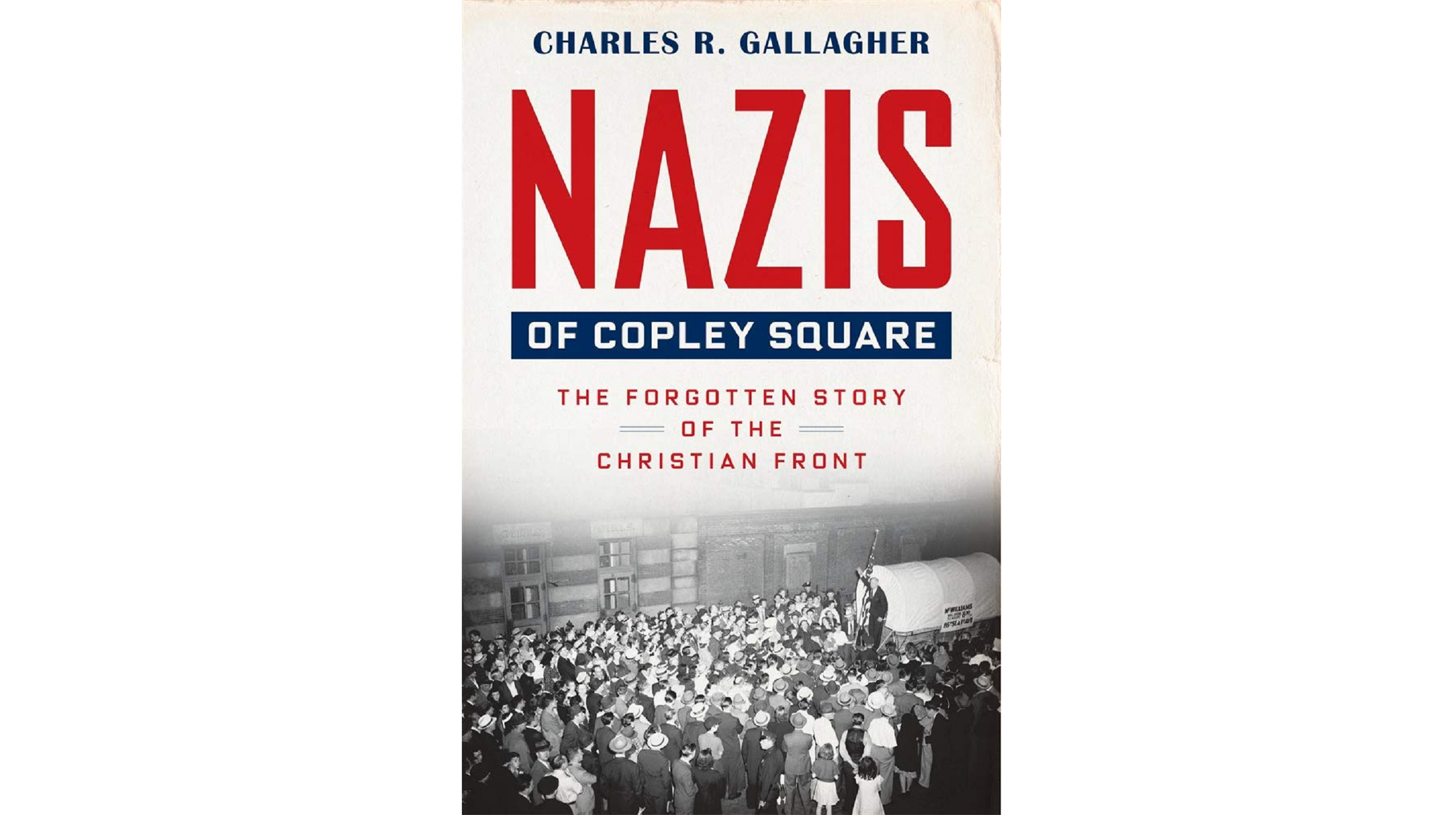 The Nazis Of Copley Square, With Professor Charles R Gallagher (episode ...